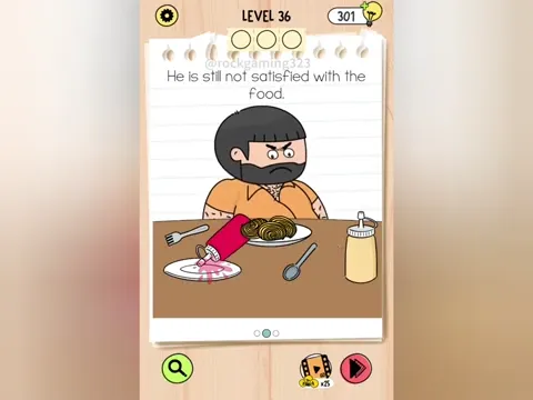 Brain Test 5 Level 36 - He is still not satisfied with the food. (Image 1)