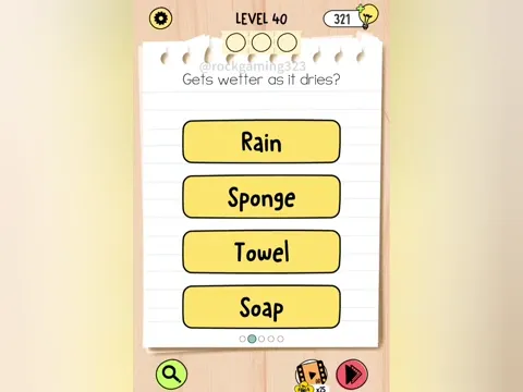 Brain Test 5 Level 40 - Gets wetter as it dries? (Image 1)